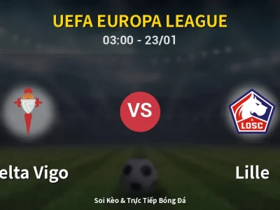 Kết Quả: Celta Vigo 2-1 Lille – Highlight & Bàn Thắng | UEFA Europa League