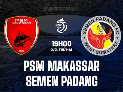 PSM Makassar vs Semen Padang: Cuộc chiến trụ hạng nảy lửa, ai sẽ thoát khỏi vũng lầy?