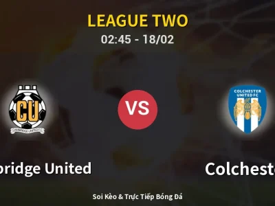 Kết Quả: Cambridge United 1-1 Colchester – Highlight & Bàn Thắng | League Two