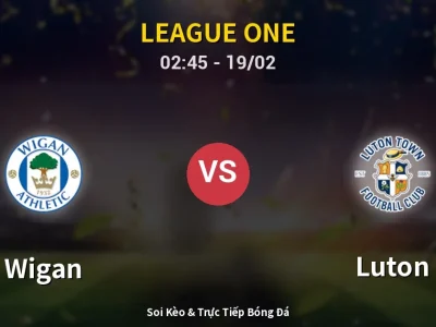 Kết Quả: Wigan 1-0 Luton – Highlight & Bàn Thắng | League One