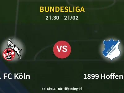 🔴 Trực Tiếp: 1. FC Köln 1-1 1899 Hoffenheim – Link Xem Bundesliga (Full HD)