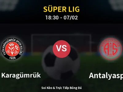 Kết Quả: Fatih Karagümrük 1-0 Antalyaspor – Highlight & Bàn Thắng | Süper Lig