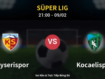 🔴 Trực Tiếp: Kayserispor 0-0 Kocaelispor – Link Xem Süper Lig (Full HD)