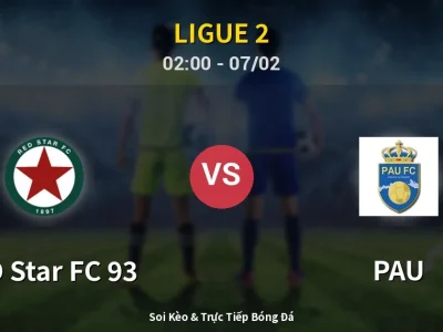 Kết Quả: RED Star FC 93 0-3 PAU – Highlight & Bàn Thắng | Ligue 2