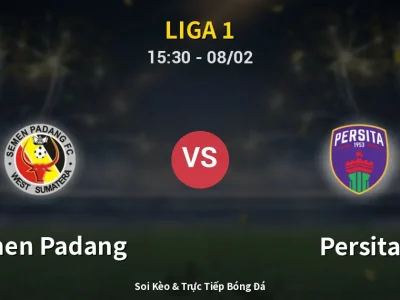 Kết Quả: Semen Padang 1-0 Persita – Highlight & Bàn Thắng | Liga 1
