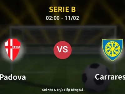 Kết Quả: Padova 1-0 Carrarese – Highlight & Bàn Thắng | Serie B