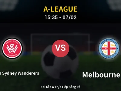 Kết Quả: Western Sydney Wanderers 1-1 Melbourne City – Highlight & Bàn Thắng | A-League