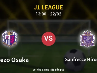 Kết Quả: Cerezo Osaka 1-2 Sanfrecce Hiroshima – Highlight & Bàn Thắng | J1 League