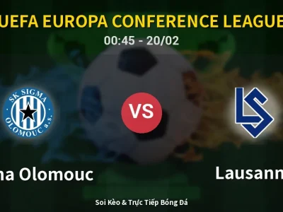 Kết Quả: Sigma Olomouc 1-1 Lausanne – Highlight & Bàn Thắng | UEFA Europa Conference League