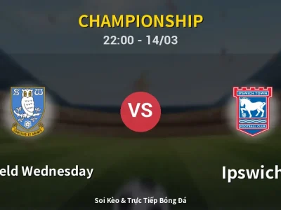 🔴 Trực Tiếp: Sheffield Wednesday 0-0 Ipswich – Link Xem Championship (Full HD)