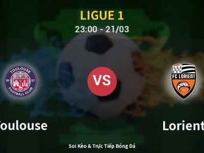 Soi Kèo Toulouse vs Lorient – 23:00 21/03 | Nhận Định, Dự Đoán Tỷ Số