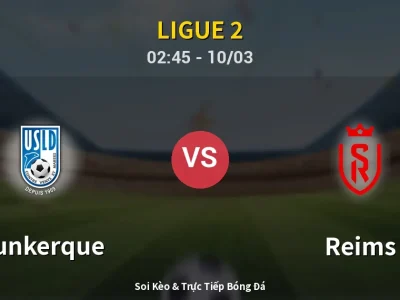Kết Quả: Dunkerque 1-1 Reims – Highlight & Bàn Thắng | Ligue 2