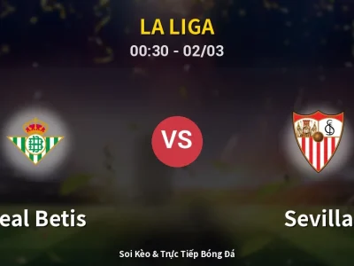 Kết Quả: Real Betis 2-2 Sevilla – Highlight & Bàn Thắng | La Liga