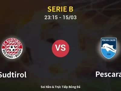 Soi Kèo Sudtirol vs Pescara – 23:15 15/03 | Nhận Định, Dự Đoán Tỷ Số