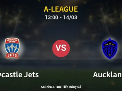 Kết Quả: Newcastle Jets 1-2 Auckland – Highlight & Bàn Thắng | A-League