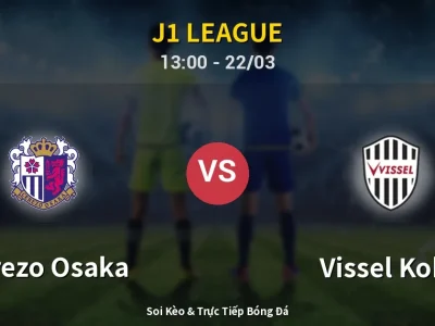 Kết Quả: Cerezo Osaka 1-1 Vissel Kobe – Highlight & Bàn Thắng | J1 League