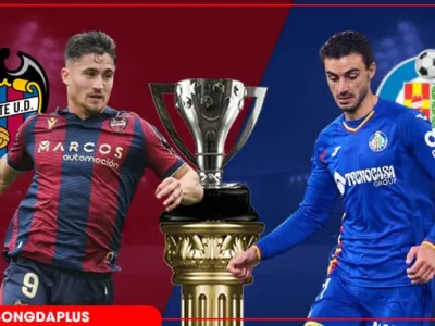 Dự đoán Levante vs Getafe: Đại chiến trụ hạng và giấc mơ cúp châu Âu, ai sẽ cầm chân ai?