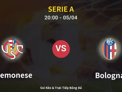Soi Kèo Cremonese vs Bologna – 20:00 05/04 | Nhận Định, Dự Đoán Tỷ Số