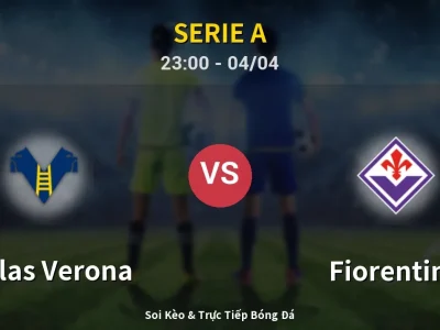 Soi Kèo Hellas Verona vs Fiorentina – 23:00 04/04 | Nhận Định, Dự Đoán Tỷ Số