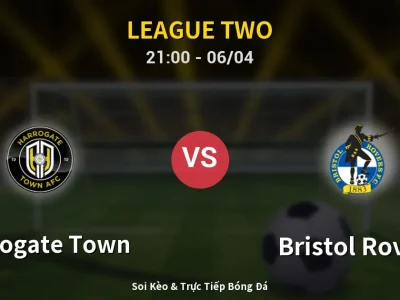 Soi Kèo Harrogate Town vs Bristol Rovers – 21:00 06/04 | Nhận Định, Dự Đoán Tỷ Số
