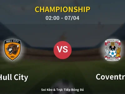Kết Quả: Hull City 0-0 Coventry – Highlight & Bàn Thắng | Championship