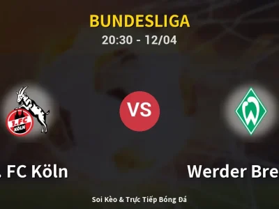 Soi Kèo 1. FC Köln vs Werder Bremen – 20:30 12/04 | Nhận Định, Dự Đoán Tỷ Số