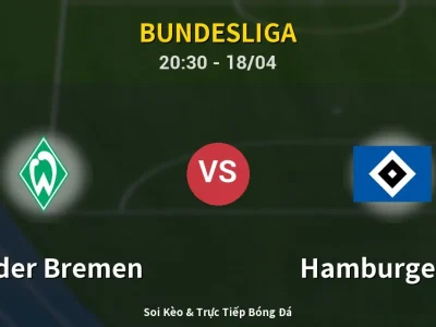 Soi Kèo Werder Bremen vs Hamburger SV – 20:30 18/04 | Nhận Định, Dự Đoán Tỷ Số