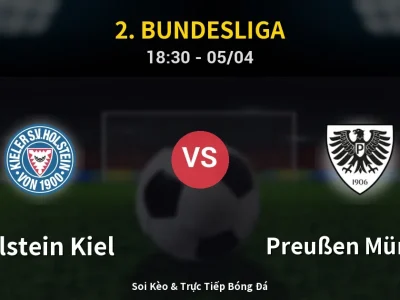 Soi Kèo Holstein Kiel vs Preußen Münster – 18:30 05/04 | Nhận Định, Dự Đoán Tỷ Số