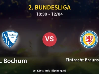 🔴 Trực Tiếp: VfL Bochum 2-0 Eintracht Braunschweig – Link Xem 2. Bundesliga (Full HD)