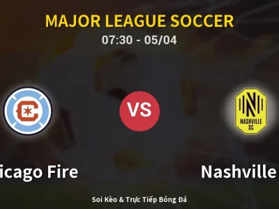 Kết Quả: Chicago Fire 1-0 Nashville SC – Highlight & Bàn Thắng | Major League Soccer