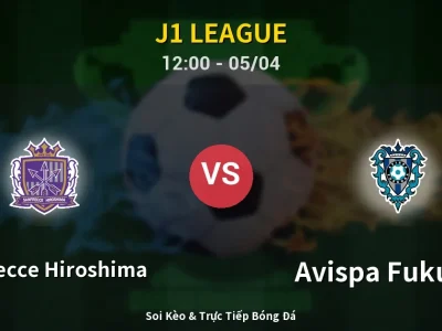 🔴 Trực Tiếp: Sanfrecce Hiroshima 0-1 Avispa Fukuoka – Link Xem J1 League (Full HD)