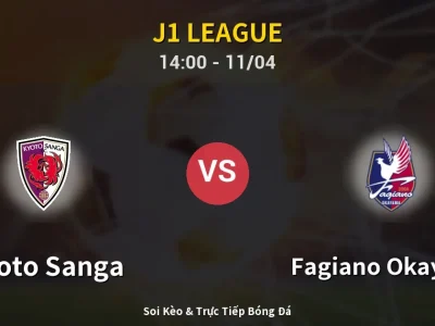 Soi Kèo Kyoto Sanga vs Fagiano Okayama – 14:00 11/04 | Nhận Định, Dự Đoán Tỷ Số
