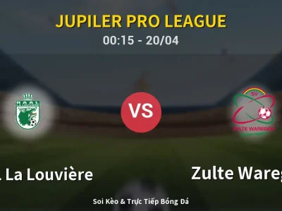 Kết Quả: RAAL La Louvière 0-2 Zulte Waregem – Highlight & Bàn Thắng | Jupiler Pro League