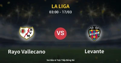 Rayo Vallecano vs Levante 17/03