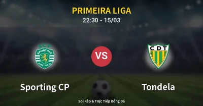 Sporting CP vs Tondela 15/03
