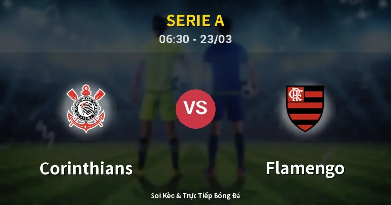 Corinthians vs Flamengo 23/03