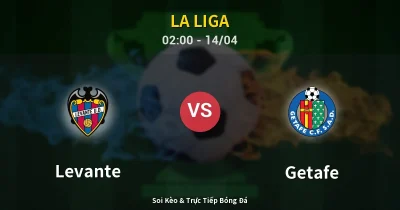 Levante vs Getafe 14/04